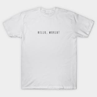 Hello, World! Minimalist Black Typography T-Shirt